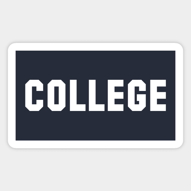 Fraternity "College" Magnet by GloopTrekker